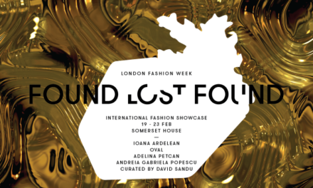 Found. Lost. Found – O spectaculoasă tradiție regăsită, la Săptămâna Modei de la Londra