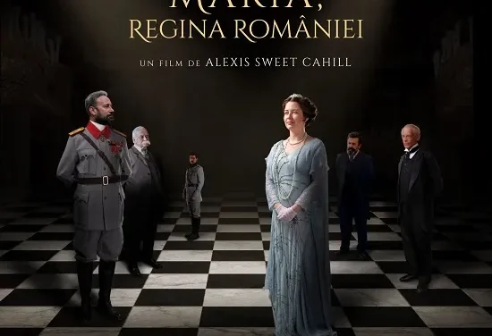 „Maria, Regina României”, un film cât o pagină de istorie, din 8 noiembrie în cinematografe