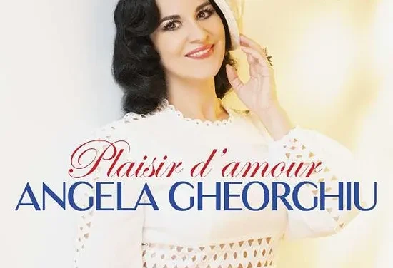 Plaisir d’amour cu Angela Gheorghiu și Alexandra Dariescu