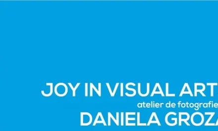 Focus Atelier organizat de Asociaţia Reciproca din Cluj marchează ediţia a şasea cu atelierul de fotografie Joy In The Visual Arts
