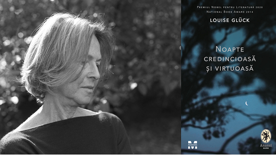 Prima traducere în limba română din opera lui Louise Glück, laureata Nobelului literar din 2020