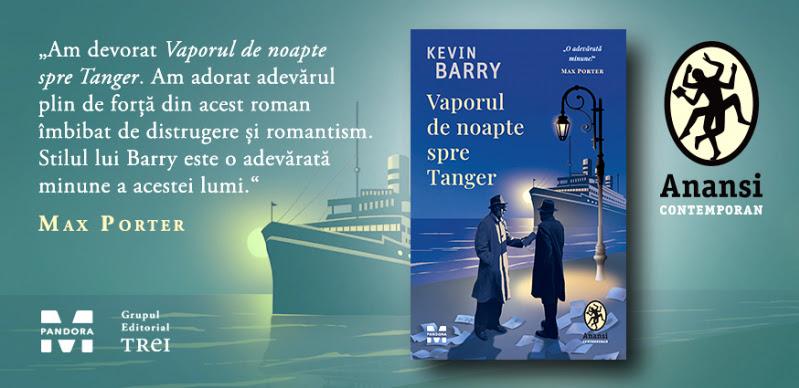 Kevin Barry, unul dintre cei mai importanți scriitori irlandezi ai momentului, tradus în premieră în colecția Anansi. World Fiction
