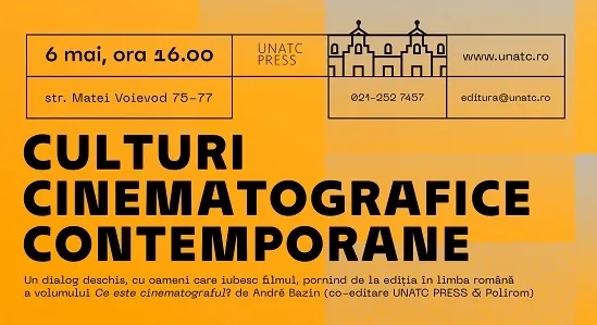 „Culturi cinematografice contemporane”, dezbatere pornind de la  o carte esențială a cinemaului, organizată de Editura UNATC PRESS