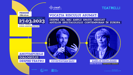 Ediţie extraordinară a „Anotimpurilor dialogului despre teatru” cu Octavian Saiu de Ziua Mondială a Teatrului: o întâlnire online cu Amelie Deuflhard