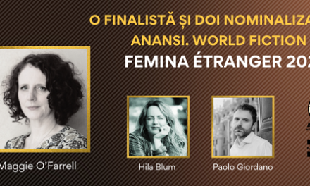 Maggie O’Farrell, în finala pentru Prix Femina étranger 2023. Alți doi autori Anansi, Hila Blum și Paolo Giordano, pe lista lungă