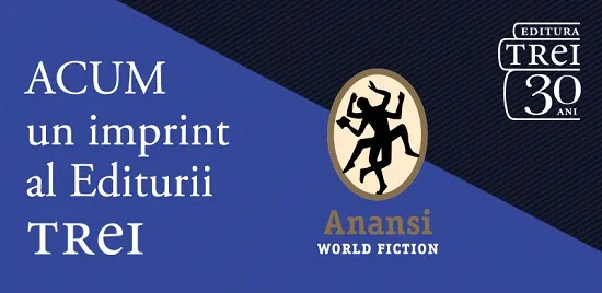 Colecția Anansi. World Fiction devine imprint al Editurii Trei