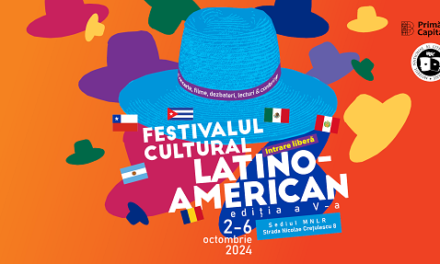 Cea de-a V-a ediție a Festivalul Cultural Latino-American | 2-6 octombrie 2024