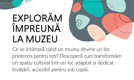 Deschidem muzeele pentru toți copiii: Un proiect inovator pentru accesibilizarea spațiilor culturale pentru copiii cu autism din România