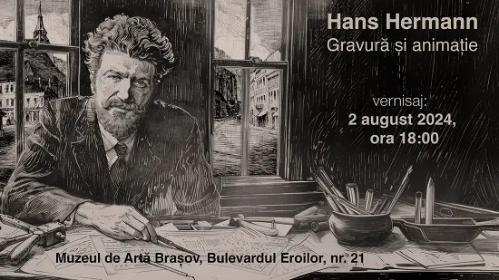 Finalul proiectului „Hans Hermann. De la arta tradițională la cea digitală” inițiat de Muzeul de Artă Brașov