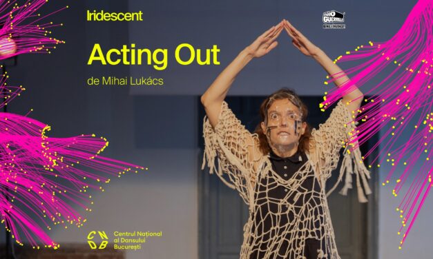 Turneul Acting Out ajunge la București pe 12 noiembrie: Katia Pascariu, în rolul Estherei Magyar-Gonda, deschide dialogul despre corp, memorie și vulnerabilitate