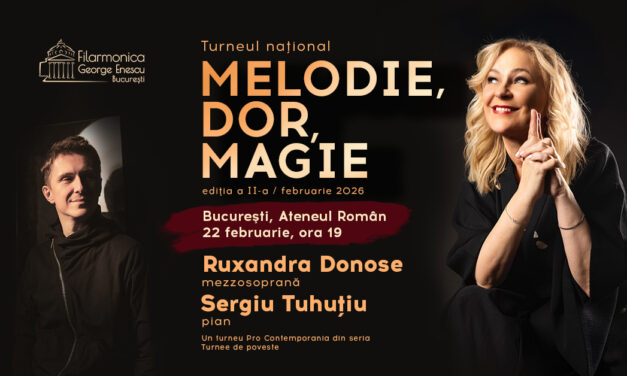 Ruxandra Donose și Sergiu Tuhuțiu la Ateneul Român: Melodie, Dor, Magie, un recital care pune laolaltă lied, operă și musical, într-o seară gândită ca o călătorie pe urmele melodiei