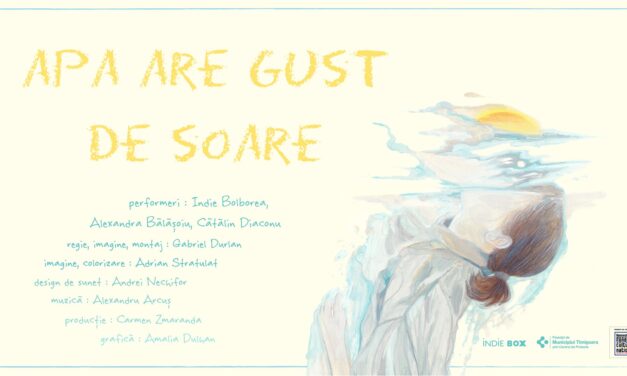 Cercetarea fluidității devine film: „Apa are gust de soare”, în premieră la Timișoara