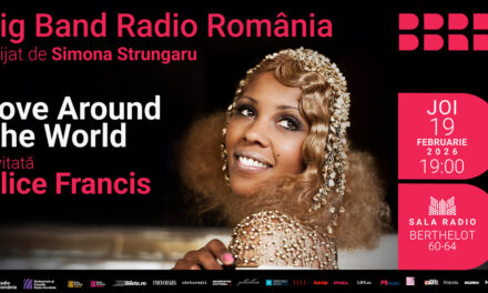 „Love Around the World”: Alice Francis și Big Band-ul Radio România