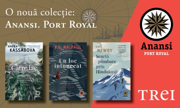 Anansi. World Fiction lansează o nouă colecție:„Port Royal” – întâlniri literare cu lumea și cu noi înșine