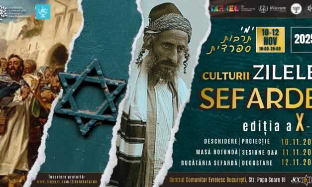 Zilele Culturii Sefarde la București, ediția a X-a