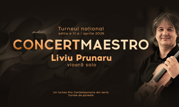 Violonistul Liviu Prunaru revine, în aprilie, pe scenele din România, cu turneul național solo Concertmaestro 2026