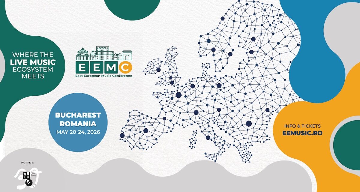 East European Music Conference 2026 transformă Bucureștiul în epicentrul muzicii live din Europa