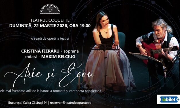 Serile de operă se întorc la Teatrul Coquette. Arie și Ecou, emoție și tinerețe