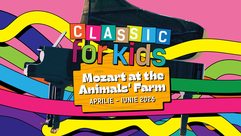 Classic for Kids revine cu 22 de concerte și ateliere muzicale adaptate copiilor, în 7 județe din România