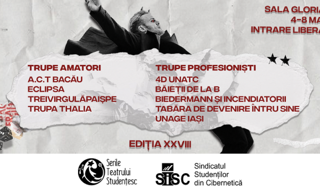 Serile Teatrului Studențesc revine cu cea de-a XXVIII-a ediție!