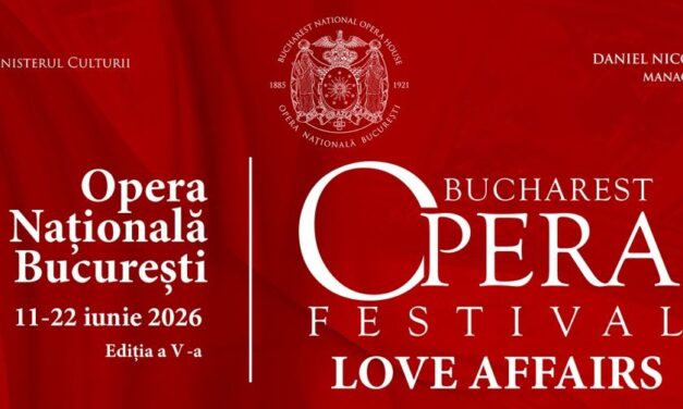 LOVE AFFAIRS pe scena Bucharest Opera Festival 2026