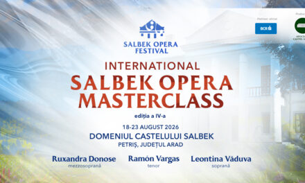 S-au lansat înscrierile la International Salbek Opera Masterclass 2026