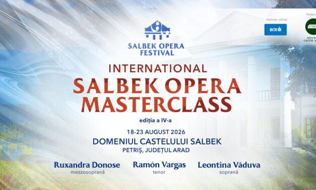 S-au lansat înscrierile la International Salbek Opera Masterclass 2026