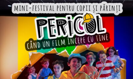 „PERICOL – când un film începe cu tine”, un eveniment gratuit pentru copii și familii, la Expirat – Halele Carol