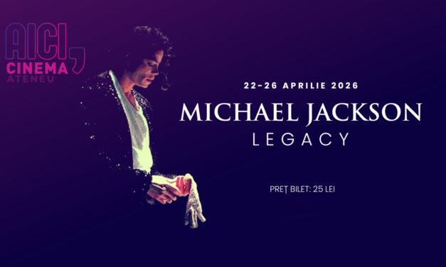 „Michael Jackson: Legacy” – Un omagiu cinematografic adus Regelui Pop, la Cinema Ateneu Iași