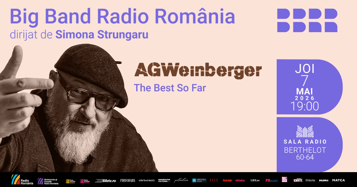 „The Best So Far”: concert aniversar AG Weinberger, alături de Big Band-ul Radio România