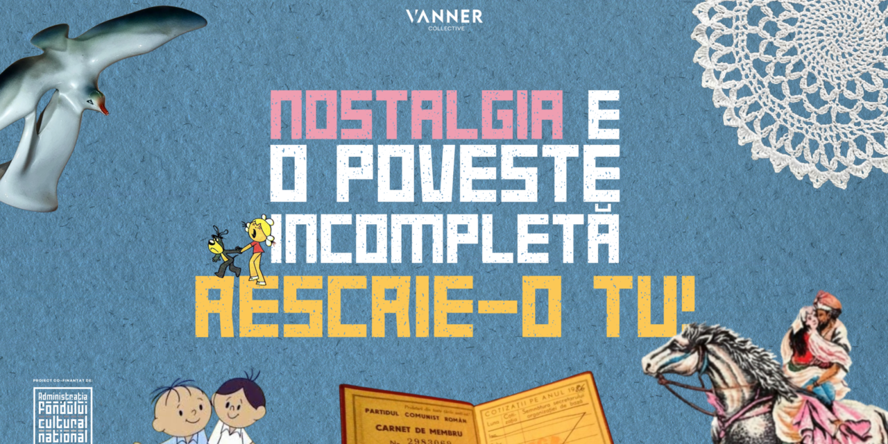 Compania de teatru Vanner Collective lansează un proiect multianual despre memorie, nostalgie și dezinformare și invită dramaturgii din București să se alăture