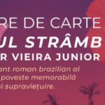 Cel mai important roman brazilian al acestui secol, Plugul strâmb de Itamar Vieira Junior, lansat la București