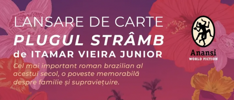 Cel mai important roman brazilian al acestui secol, Plugul strâmb de Itamar Vieira Junior, lansat la București