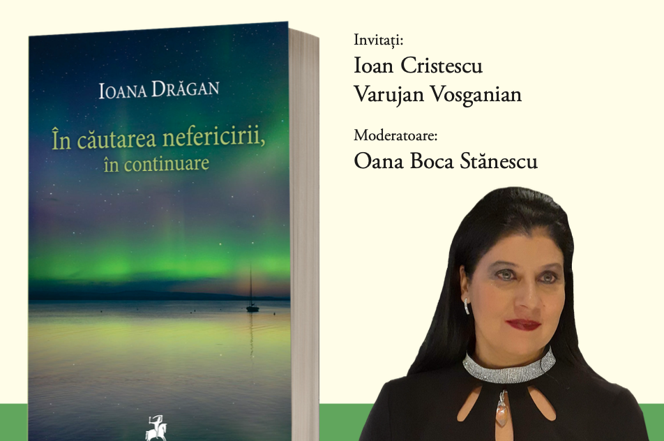 Între două lumi și o singură poveste: scriitoarea Ioana Drăgan revine cu „În căutarea nefericirii, în continuare”