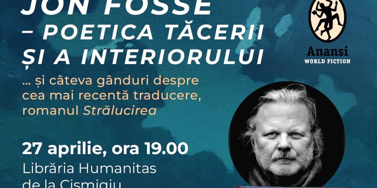 Eveniment la București dedicat literaturii lui Jon Fosse, laureatul Premiului Nobel pentru literatură din 2023
