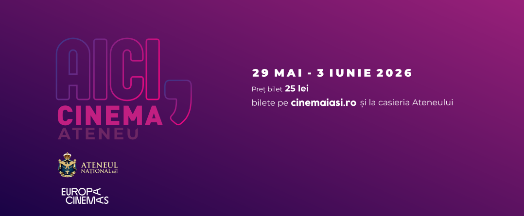 Programul proiecțiilor de la Cinema Ateneu Iași