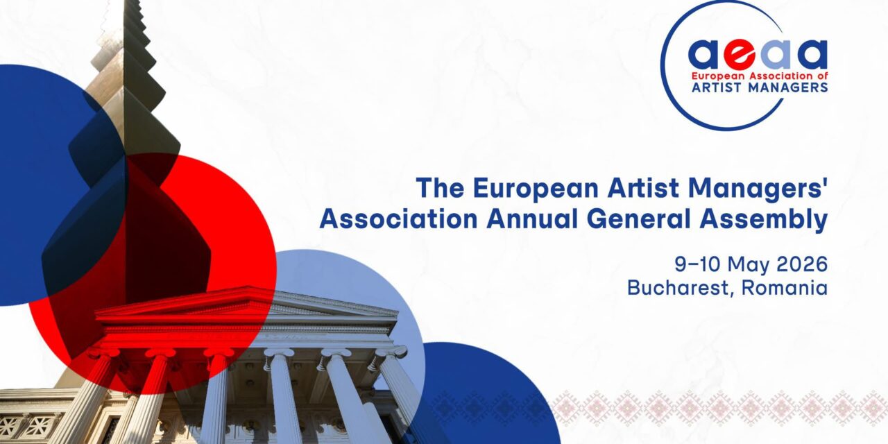 De Ziua Europei, Bucureștiul devine centrul managementului artistic internațional: pentru prima dată în istorie, Adunarea Generală a Asociației Europene a Managerilor de Artiști are loc în România