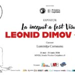 Centenarul Leonid Dimov, marcat printr-o amplă expoziție documentară la MNLR