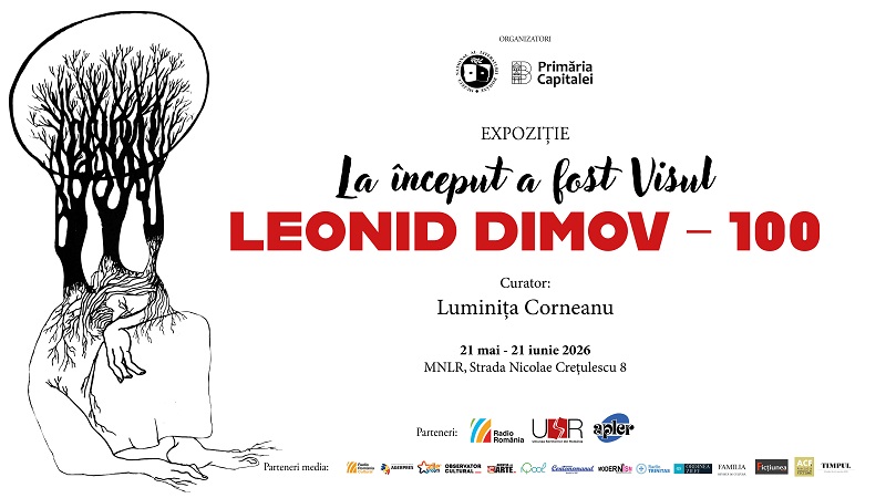 Centenarul Leonid Dimov, marcat printr-o amplă expoziție documentară la MNLR
