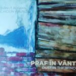 „Praf în vânt / Dust in the Wind” | Catalogul de artă semnat de Dănuț Adrian Chidon-Frunză