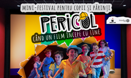 „PERICOL – când un film începe cu tine”, o campanie pentru realizarea unei film pentru copii care unește generații, invită publicul din București la un mini-festival