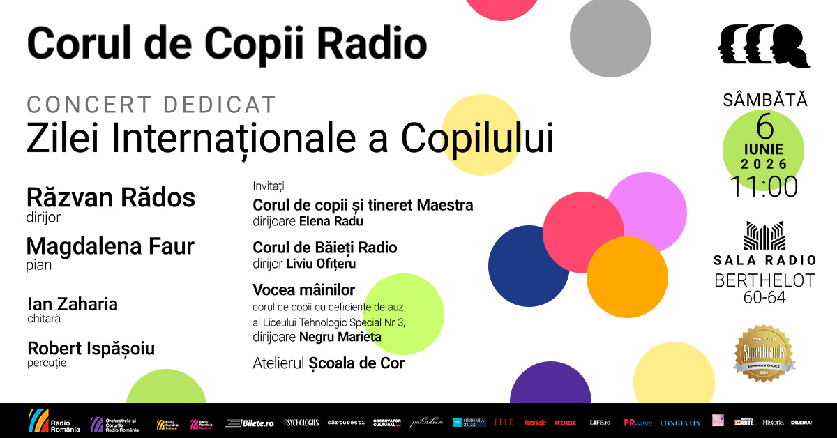 Copilăria, sărbătorită prin muzică la Sala Radio