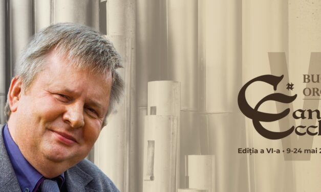 Bucharest Organ Fest Cantus Ecclesiae 2026