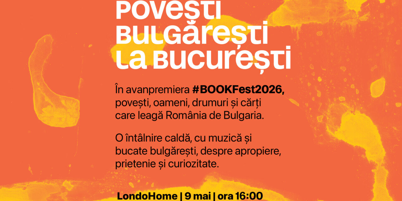 De Ziua Europei, România și Bulgaria se apropie prin povești, arome și literatură la București