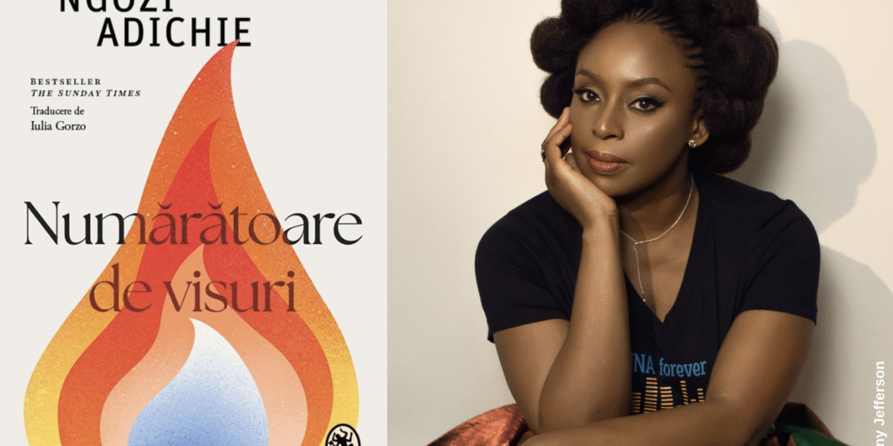 Revenirea mult așteptată a scriitoarei Chimamanda Ngozi Adichie, romanul „Numărătoare de visuri”