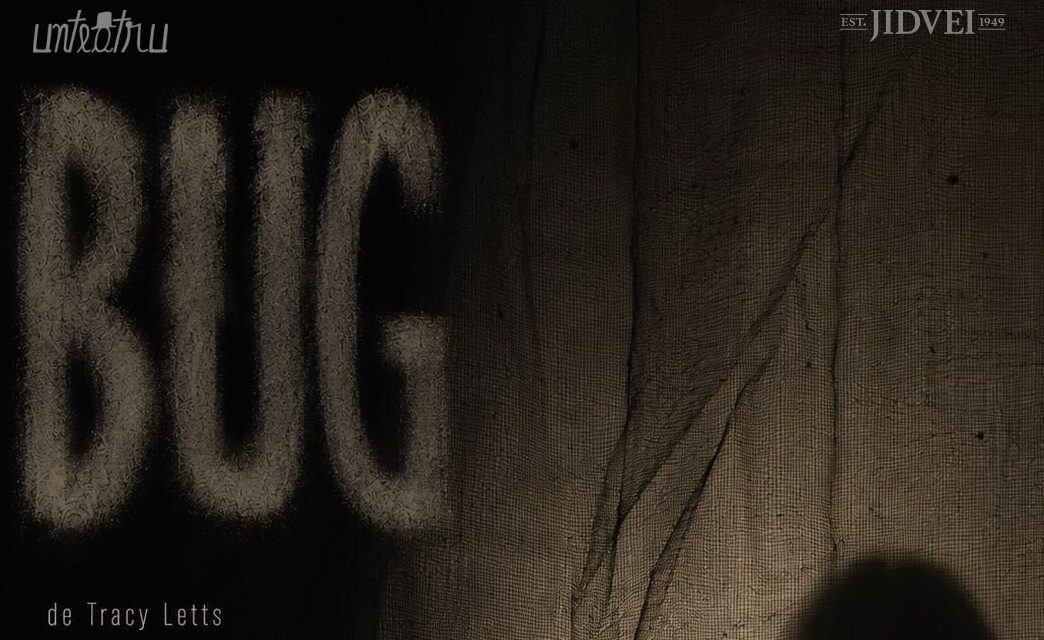 BUG, un thriller psihologic, premieră în sala Laborator unteatru