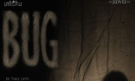 BUG, un thriller psihologic, premieră în sala Laborator unteatru