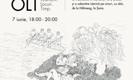Coborâre istorică cu cinuri pe râul Olt și expoziție dedicată râului, în satul Șona: un demers de reapropiere a oamenilor și comunităților de Olt, în trecerea sa prin Țara Făgărașului