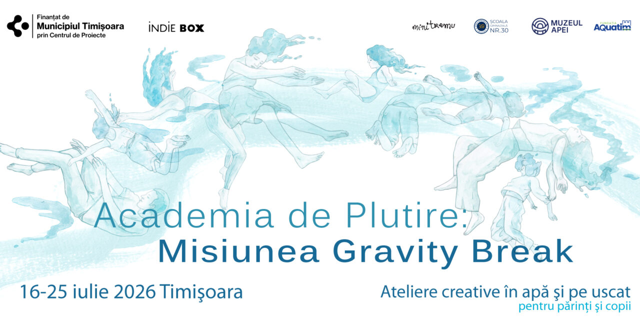 Indie Box caută 10 familii până pe 5 iulie, pentru „Academia de Plutire”, un laborator de reziliență prin apă și mișcare care va avea loc la Timișoara