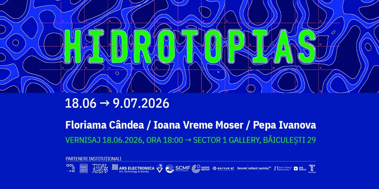 HIDROTOPIAS. O expoziție despre interdependențele dintre apă, tehnologie și formele de viață din Delta Dunării, între 18 iunie și 9 iulie, la galeria Sector 1 din București